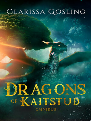 cover image of Dragons of Kaitstud omnibus